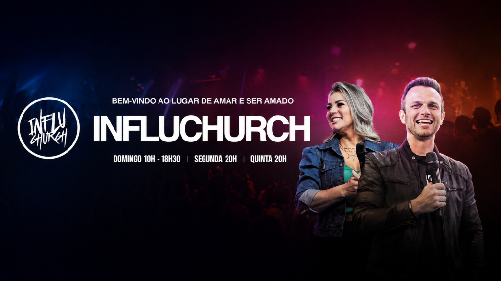 Conheça o canal da Influ Church